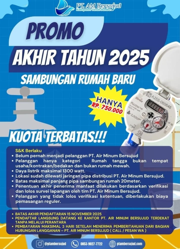 Poster resmi PT Air Minum Bersujud Tanah Bumbu tentang Promo Akhir Tahun 2025, menawarkan biaya sambungan rumah baru hanya Rp750 ribu dengan kuota terbatas hingga 15 November 2025.