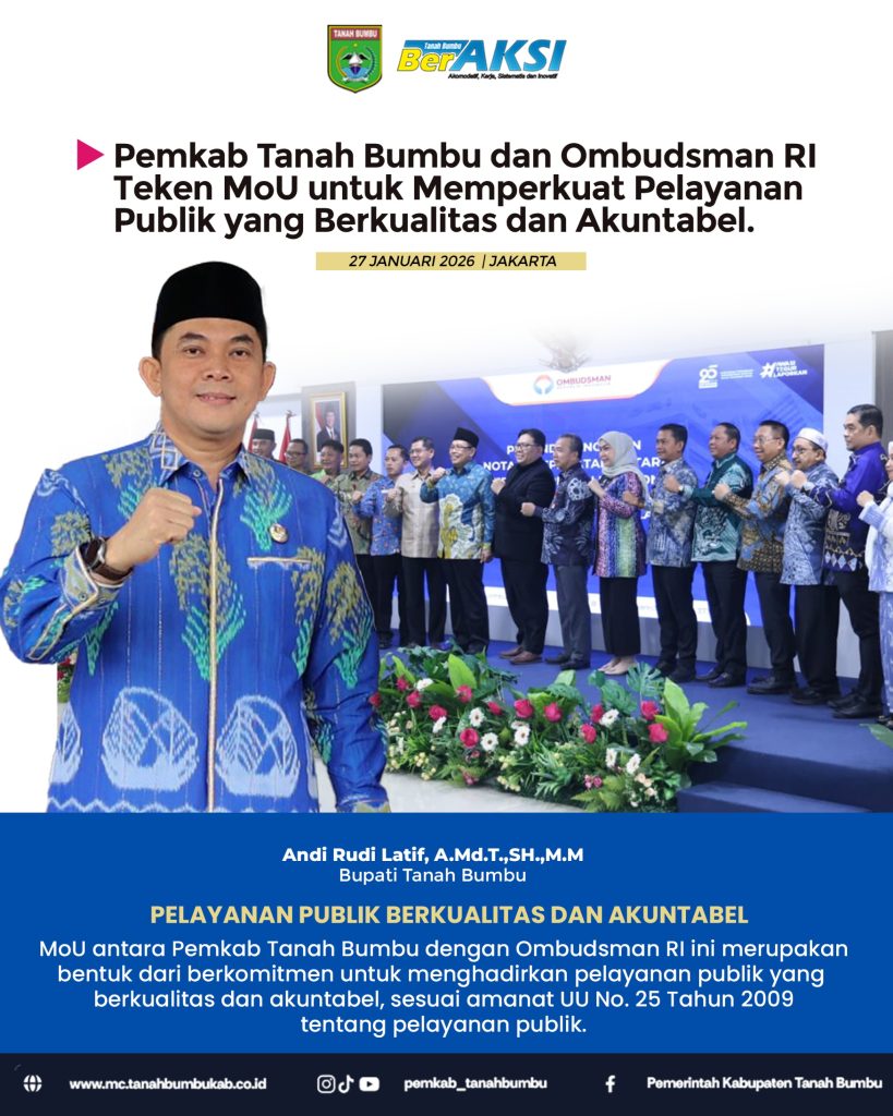 Kerja sama Pemkab Tanah Bumbu dan Ombudsman RI menegaskan komitmen peningkatan pelayanan publik akuntabel serta kepercayaan masyarakat