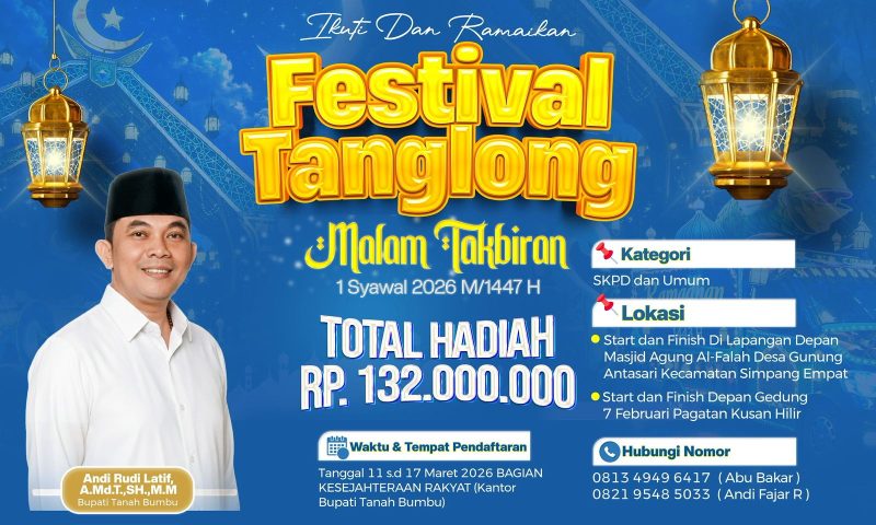 Poster Festival Tanglong Malam Takbiran Idulfitri 1447 H yang digelar Pemkab Tanah Bumbu dengan total hadiah Rp132 juta.